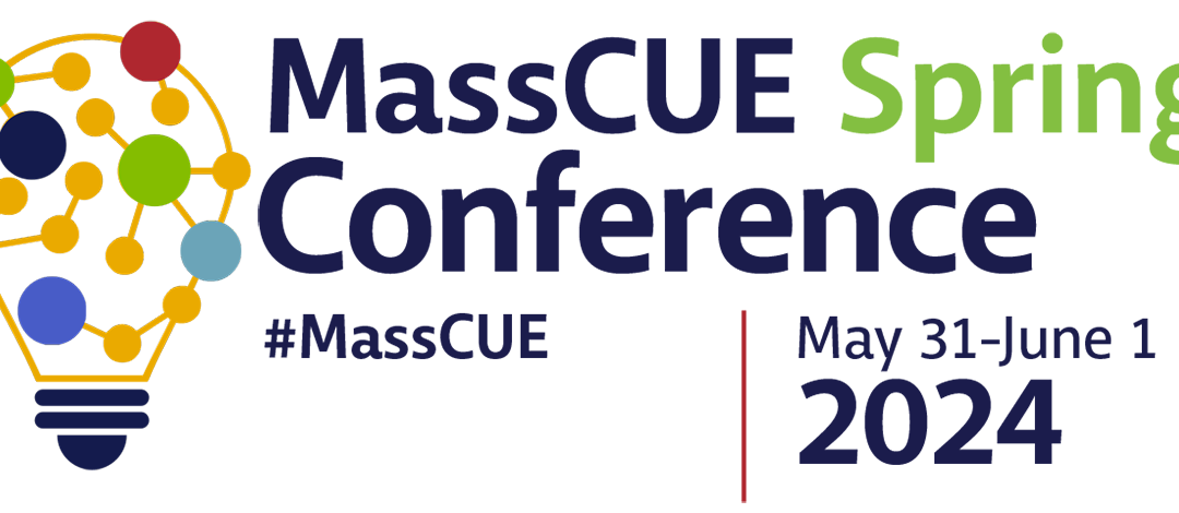 MassCUE Spring Conference